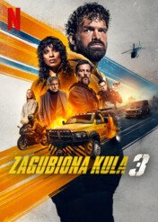 Zagubiona kula 3 / Lost Bullet 3