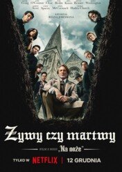 Żywy czy martwy: Film z serii "Na Noże" / Wake Up Dead Man: A Knives Out Mystery