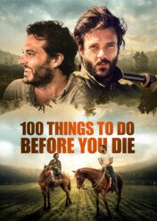 100 Things to do Before You Die / 100 Things to do Before You Die