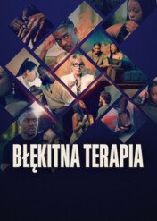 Błękitna terapia / Blue Therapy