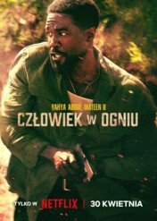 Człowiek w ogniu / Man on Fire