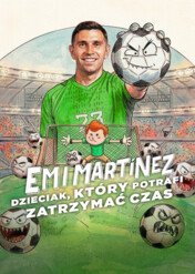 Emi Martínez: Dzieciak, który potrafi zatrzymać czas / Emi Martínez: The Kid Who Stops Time