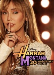 Hannah Montana: 20 lat później / Hannah Montana 20th Anniversary Special