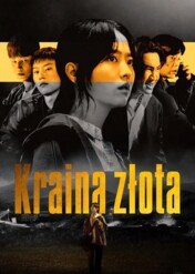 Kraina złota / Gold Land