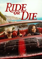 Kumpele na zabój / Ride or Die