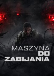 Maszyna do zabijania / War Machine