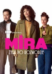 Mira: Życie po rozwodzie / Mira