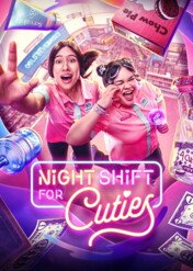 Night Shift For Cuties / Night Shift For Cuties