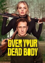 Po twoim trupie / Over Your Dead Body