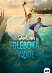 Skok na głęboką wodę / Skok na głęboką wodę