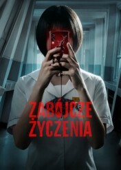 Zabójcze życzenia / If Wishes Could Kill