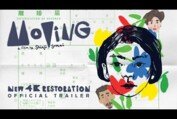 Moving - 4K Restoration - Official Trailer