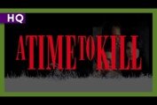 A Time to Kill (1996) Trailer
