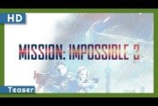Mission: Impossible III (2006) Teaser