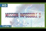 Mission: Impossible III (2006) Trailer 1