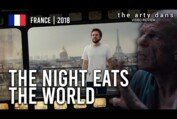 REVIEW: The Night Eats The World | France | 2018