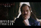 THE CURRENT WAR: Director's Cut | Official Trailer | 101 Studios