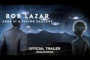 Bob Lazar: Area 51 And Flying Saucers (2018) | Official Trailer HD