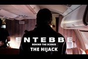 Entebbe: Behind The Scenes - The Hijack