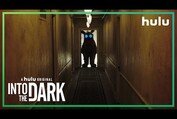 Into the Dark: Teaser (Official) • A Hulu Original