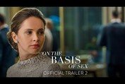 ON THE BASIS OF SEX - Official Trailer 2 - In Theaters This Christmas