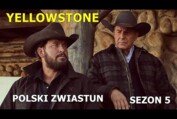 YELLOWSTONE Polski Zwiastun Sezon 5 Premiera PL
