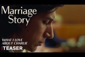 Marriage Story | Teaser Trailer (What I Love About Charlie) | Netflix