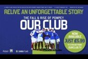 Our Club: The Fall & Rise of Pompey (2019) | Official Trailer