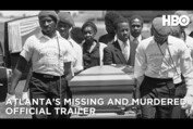 Atlanta’s Missing and Murdered: The Lost Children (2020) | Official Trailer | HBO