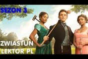 BRIDGERTONOWIE: Sezon 3 - Zwiastun | Lektor PL | Netflix