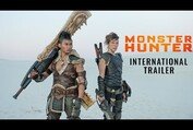 MONSTER HUNTER – International Trailer