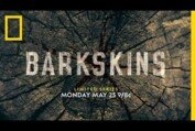 Nat Geo’s BARKSKINS | Limited Series Trailer