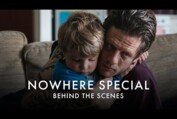 NOWHERE SPECIAL | Behind The Scenes