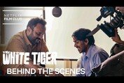 Exclusive Behind The Scenes of The White Tiger | Netflix