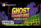 Ghost Adventures: Goldfield Hotel | Official Trailer | discovery+