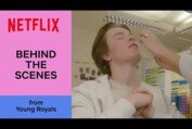 How did it look behind the scenes of Young Royals?
