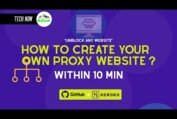 How to Create your Own Free Proxy Website with Heroku | Tutorial | TECH NOW - Adventurous Mallu