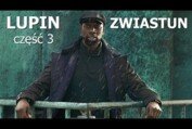LUPIN 2023 Sezon 3 Zwiastun Część 3 Trailer PL Netflix Serial