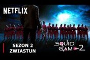 SQUID GAME SEZON 2 Zwiastun Trailer PL Netflix Serial