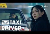 TAXI DRIVER Trailer | Lee Je Hoon, Esom | Coming to Viu