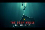 The Deep House - Bande-annonce officielle VOST