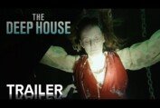 THE DEEP HOUSE | Official Trailer | Paramount Movies