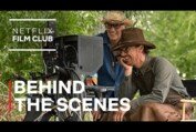 THE POWER OF THE DOG | Behind the Scenes with Legendary Director Jane Campion