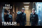THE VAULT | Official Trailer | Paramount Movies