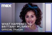What Happened, Brittany Murphy? | Official Trailer | Max
