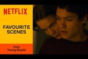Your favorite scenes from Young Royals