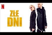 ZŁE DNI 2021 Polski Zwiastun Lektor PL Film