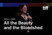 ALL THE BEAUTY AND THE BLOODSHED Q&A with Laura Poitras | TIFF 2022