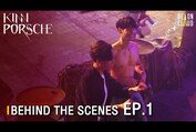 Behind The Scenes : KinnPorsche The Series EP.1