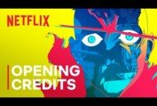 Cyberpunk: Edgerunners | Opening Credits | Netflix